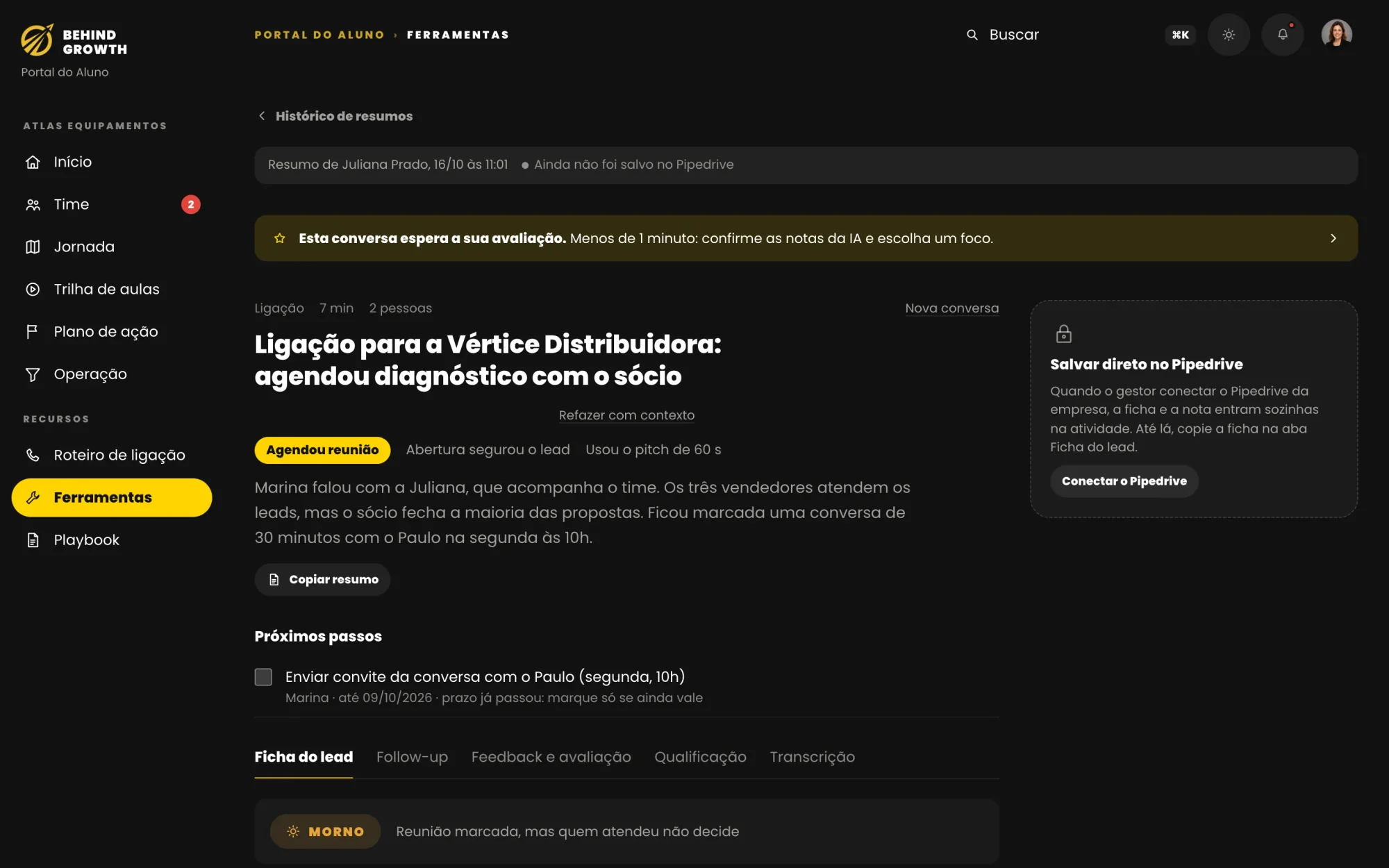 Resumo de uma ligação: ficha do lead, pontos da conversa e nota registrada no Pipedrive.