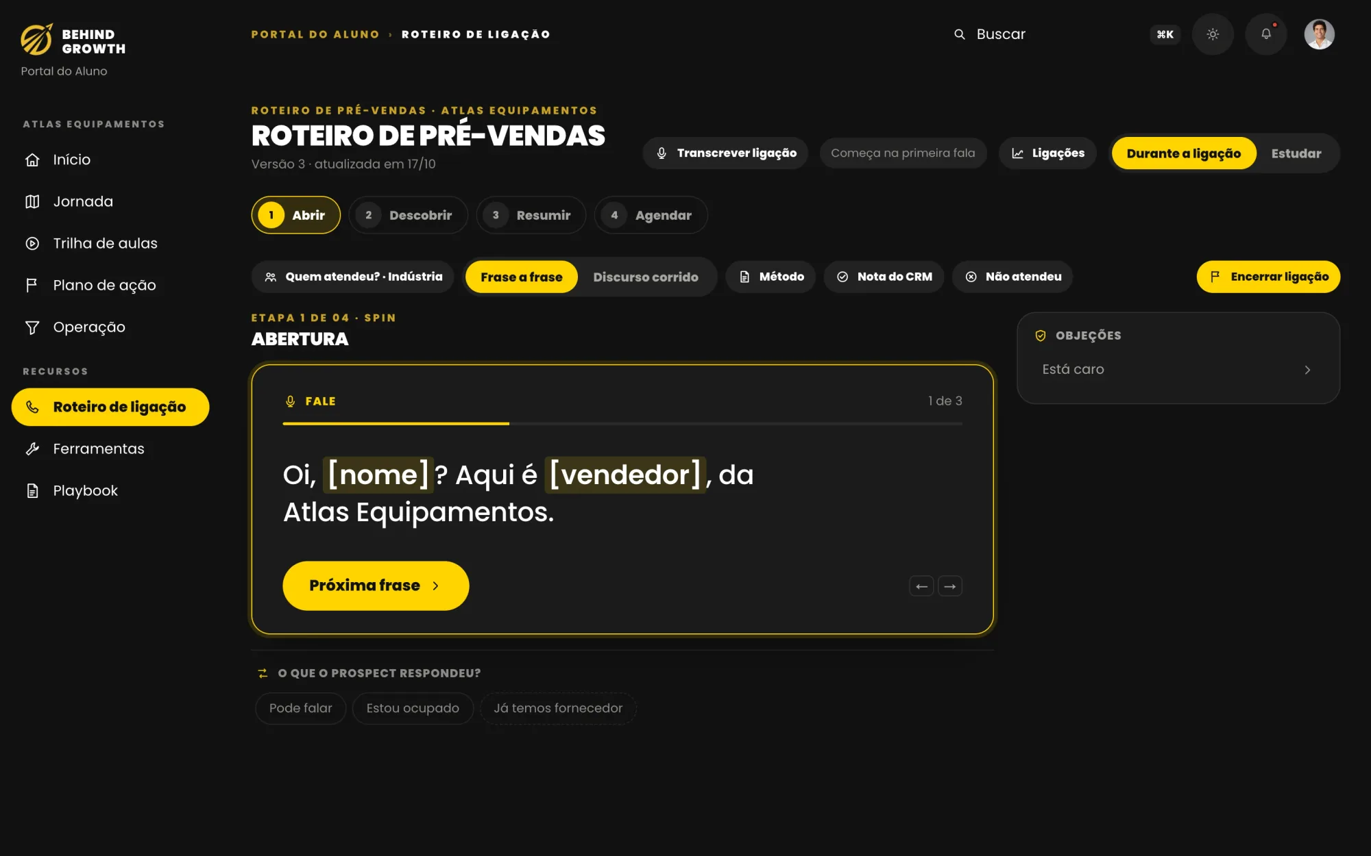 Tela do roteiro de ligação com a fala de abertura e os próximos passos da conversa.